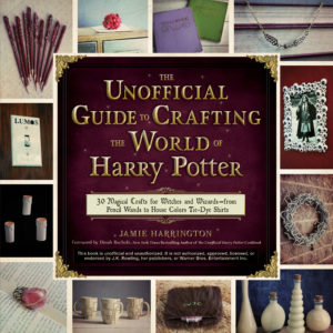 Unofficial Guide to Crafting the World of Harry Potter High Res Cover