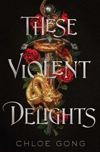 These Violent Delights book cover is pictured.